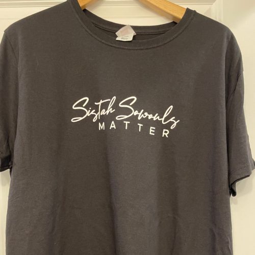Sistah Sowouls Matter T-Shirt